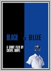 Black is Blue